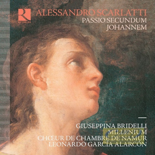 Scarlatti: Passio Secundum Johannem